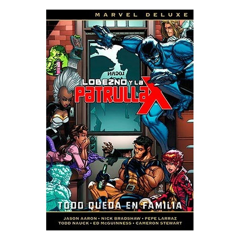 LOBEZNO Y LA PATRULLA-X 5. TODO QUEDA EN FAMILIA