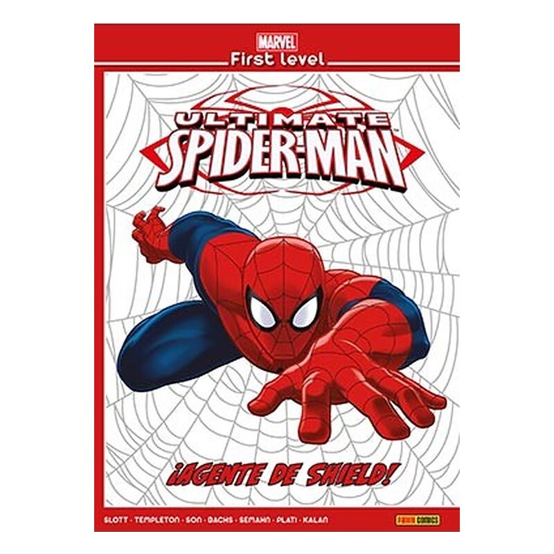 MARVEL FIRST LEVEL 04. ULTIMATE SPIDERMAN: ¡AGENTE DE SHIELD!