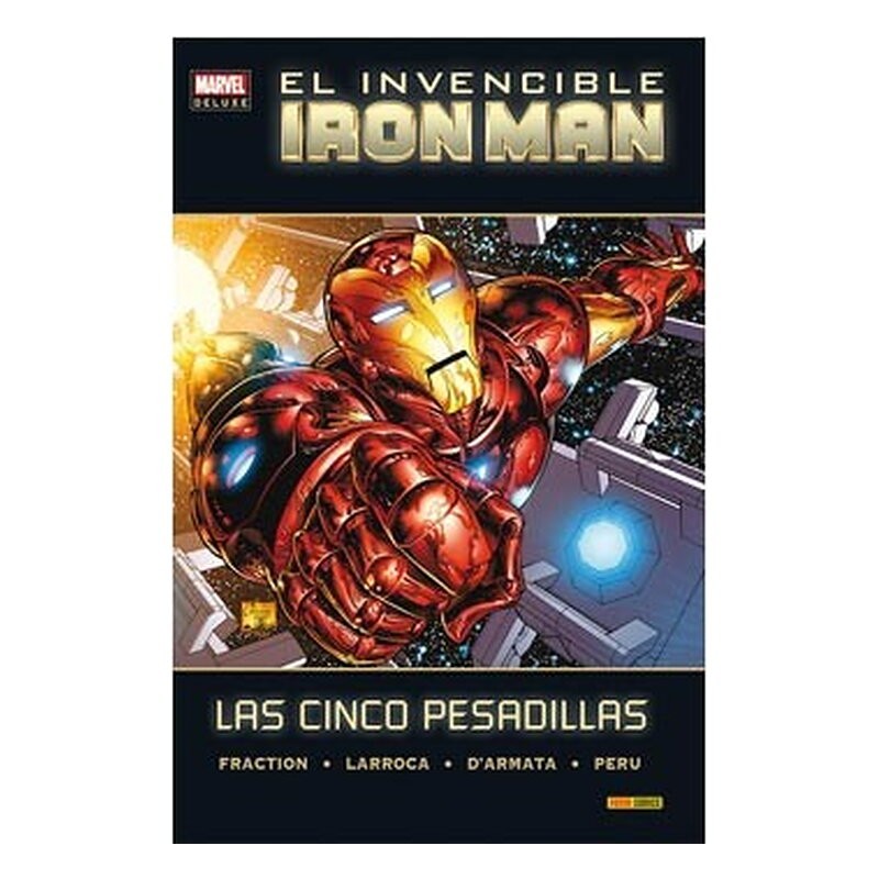 EL INVENCIBLE IRON MAN. LAS CINCO PESADILLAS (MARVEL DELUXE)