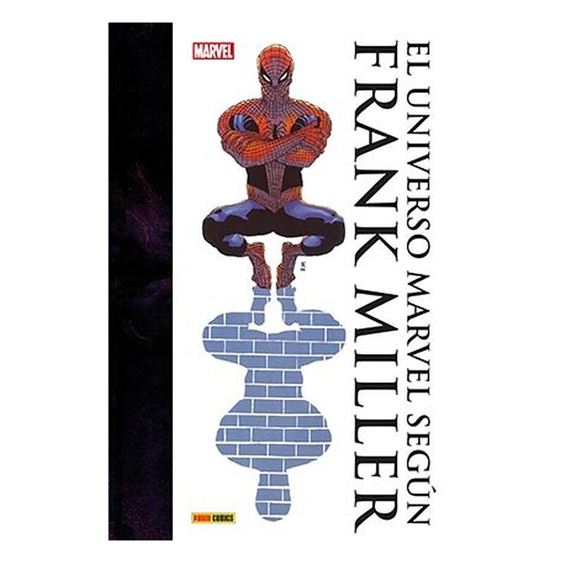 FRANK MILLER. EL UNIVERSO MARVEL SEGUN FRANK MILLER