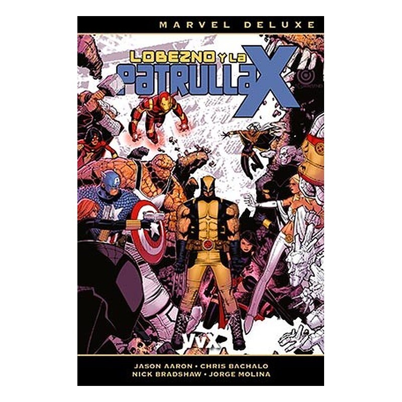 LOBEZNO Y LA PATRULLA-X 02. VVX (MARVEL DELUXE)