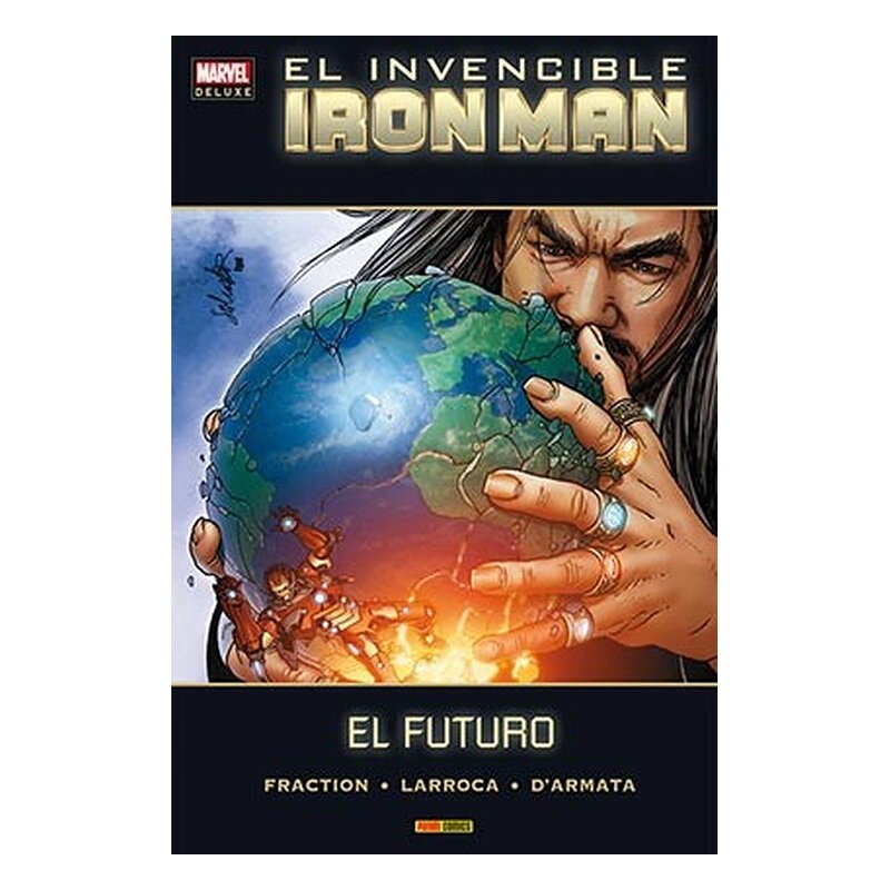 INVENCIBLE IRON MAN 08. EL FUTURO (MARVEL DELUXE)