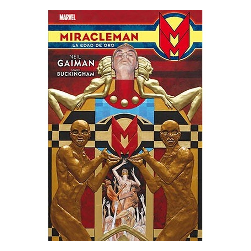 MIRACLEMAN DE NEIL GAIMAN Y MARK BUCKINGHAM 01
