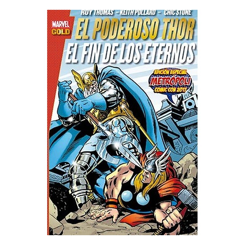 EL PODEROSO THOR: EL FIN DE LOS ETERNOS (MARVEL (MARVEL GOLD)