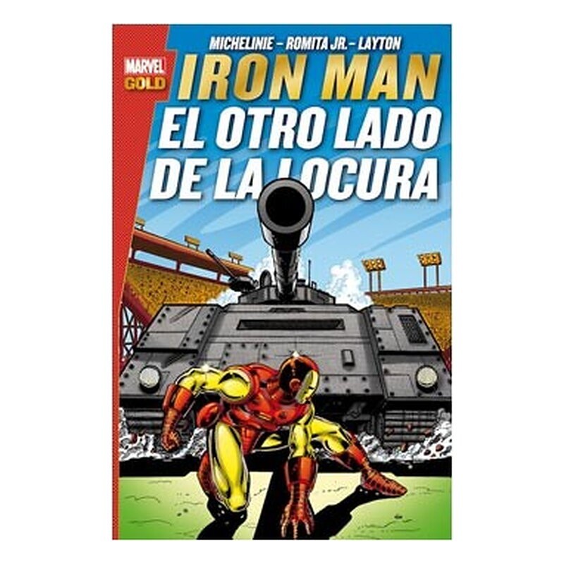 IRON MAN: EL OTRO LADO DE LA LOCURA (MARVEL GOLD)