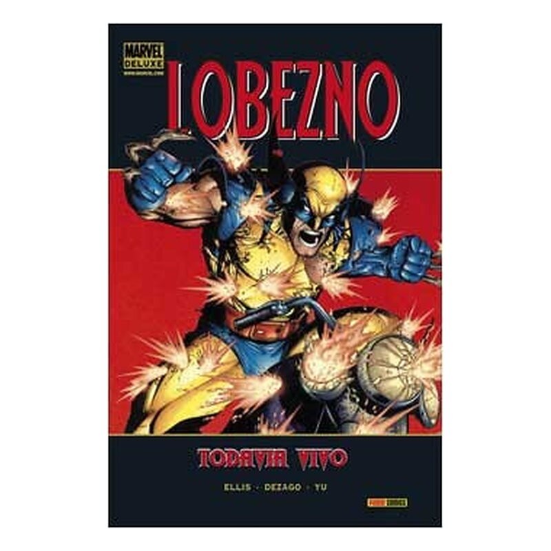 LOBEZNO: TODAVIA CON VIDA (MARVEL DELUXE)