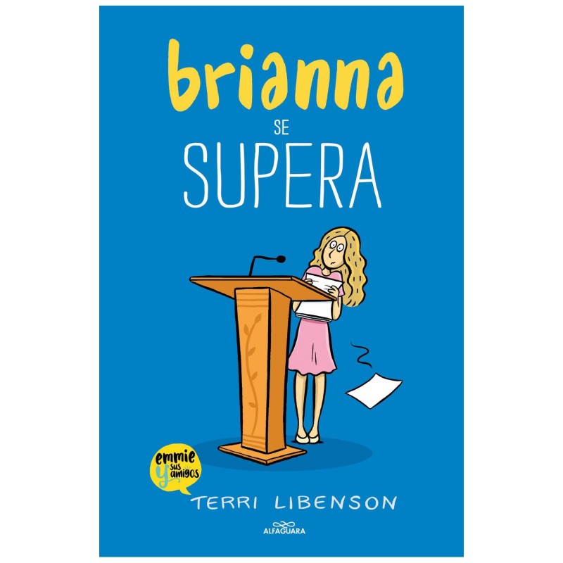 BRIANNA SE SUPERA (EMMIE Y AMIGOS 04)