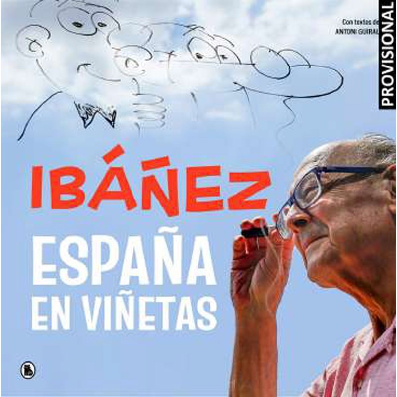 IBAÑEZ: ESPAÑA EN VIÑETAS