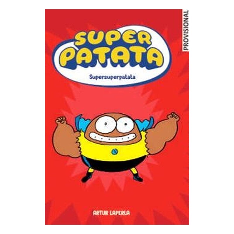 SUPERPATATA 06: SUPERSUPERPATATA