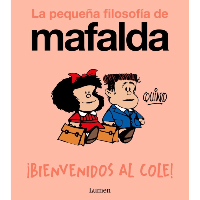 MAFALDA. ¡BIENVENIDOS AL COLE! (COMIC)