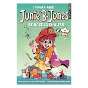 JUNIE B. JONES SE HACE LA CHULITA. EL COMIC