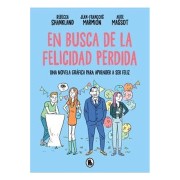 EN BUSCA DE LA FELICIDAD PERDIDA