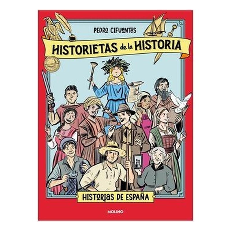 HISTORIETAS DE LA HISTORIA 01 - HISTORIA DE ESPAÑA
