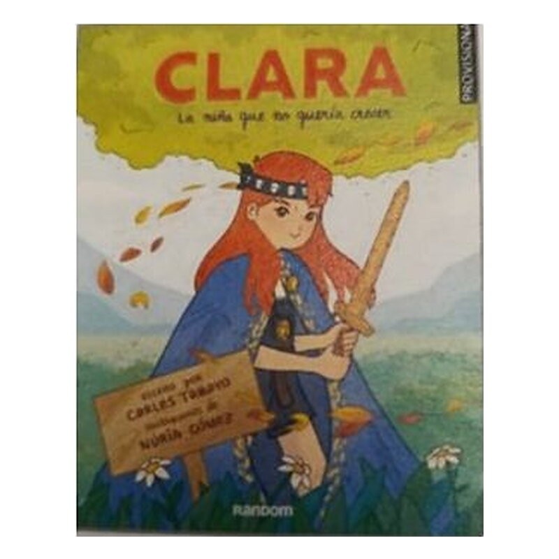 CLARA O LA NIÑA QUE NO QUERIA CRECER
