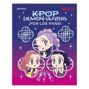 K-POP DEMON HUNTERS. ¡ POR LOS FANS!