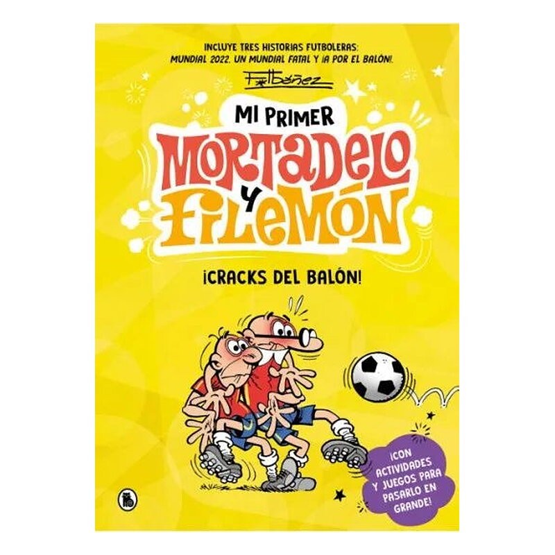 MI PRIMER MORTADELO Y FILEMON. - ¡ CRACKS DEL BALON!