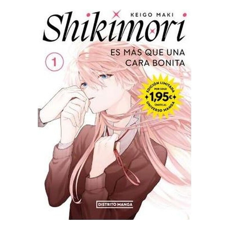 SHIKIMORI ES MAS QUE UNA CARA BONITA 01 EDICION LIMITADA A 1,95 €