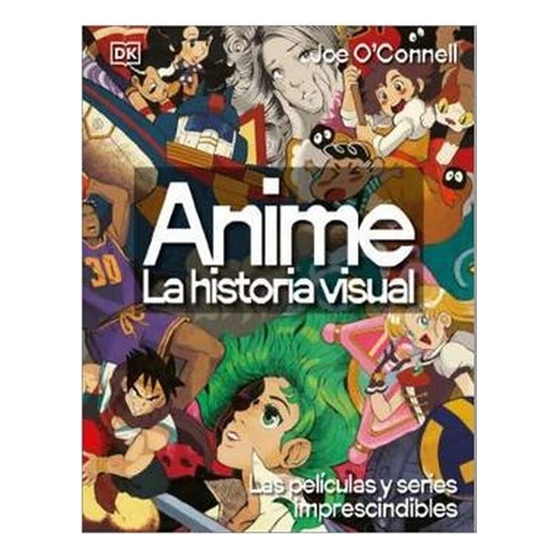 ANIME LA HISTORIA VISUAL