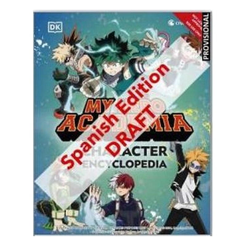 MY HERO ACADEMIA. ENCICLOPEDIA DE PERSONAJES