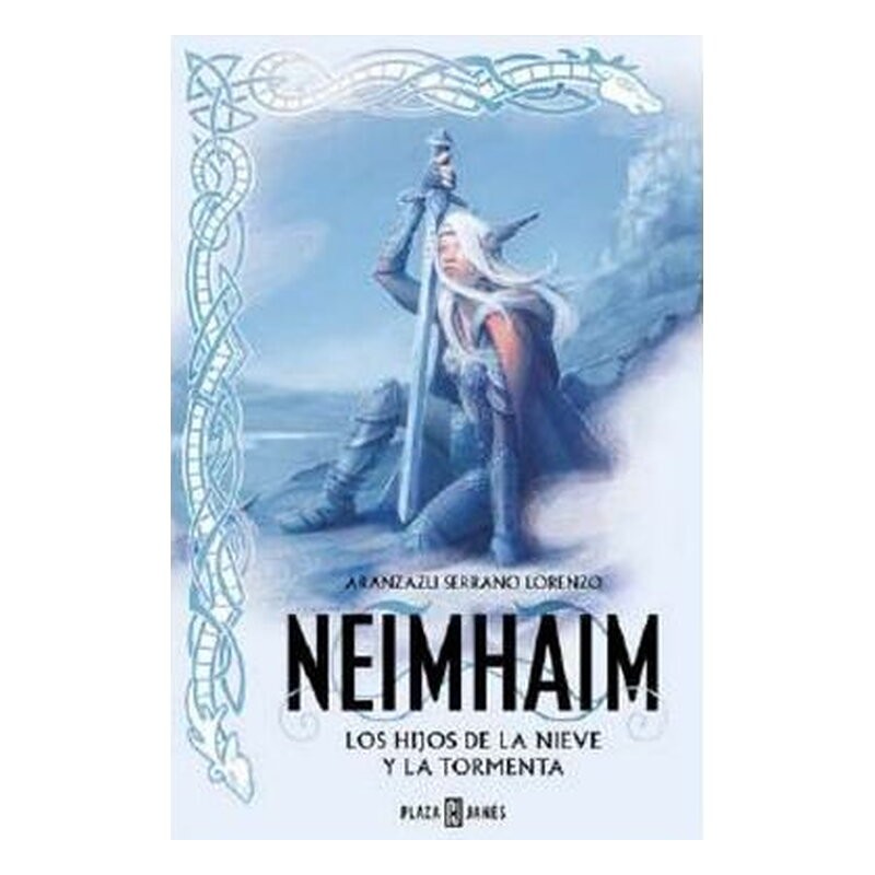 NEIMHAIM 01. LOS HIJOS DE LA NIEVE Y LA TORMENTA