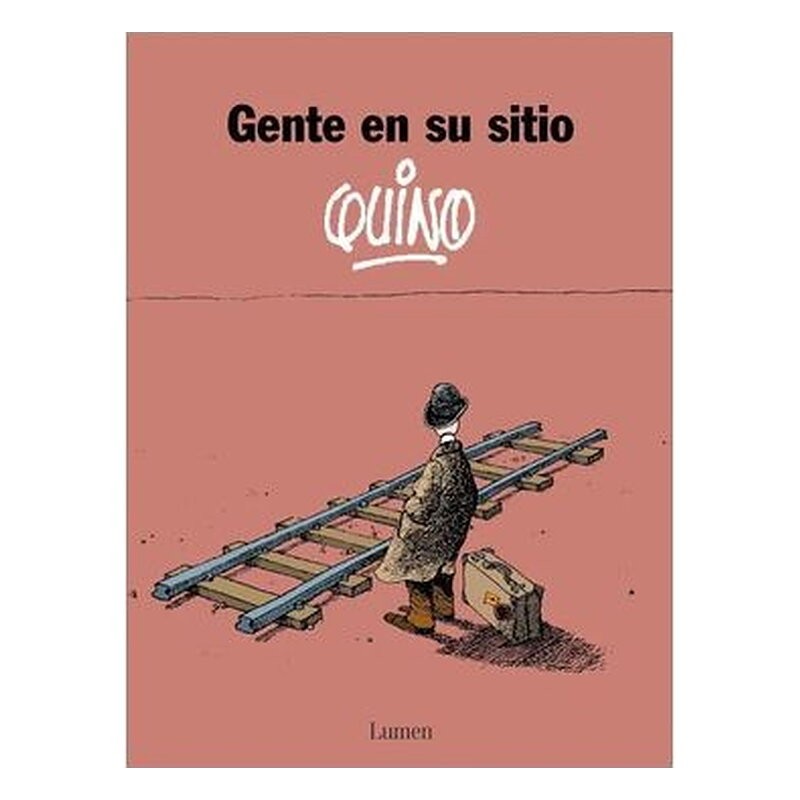 GENTE EN SU SITIO. QUINO
