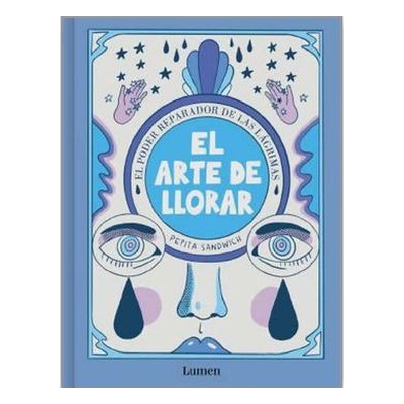 EL ARTE DE LLORAR