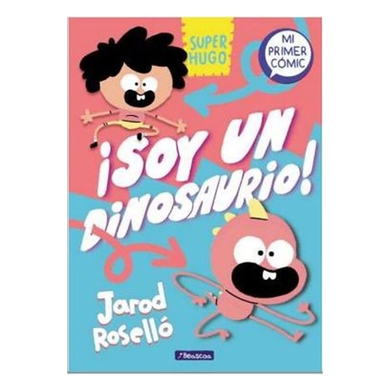 SUPER HUGO ¡SOY UN DINOSAURIO!
