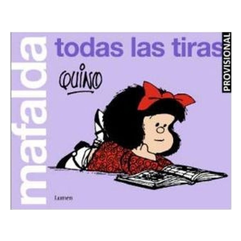 MAFALDA. TODAS LAS TIRAS