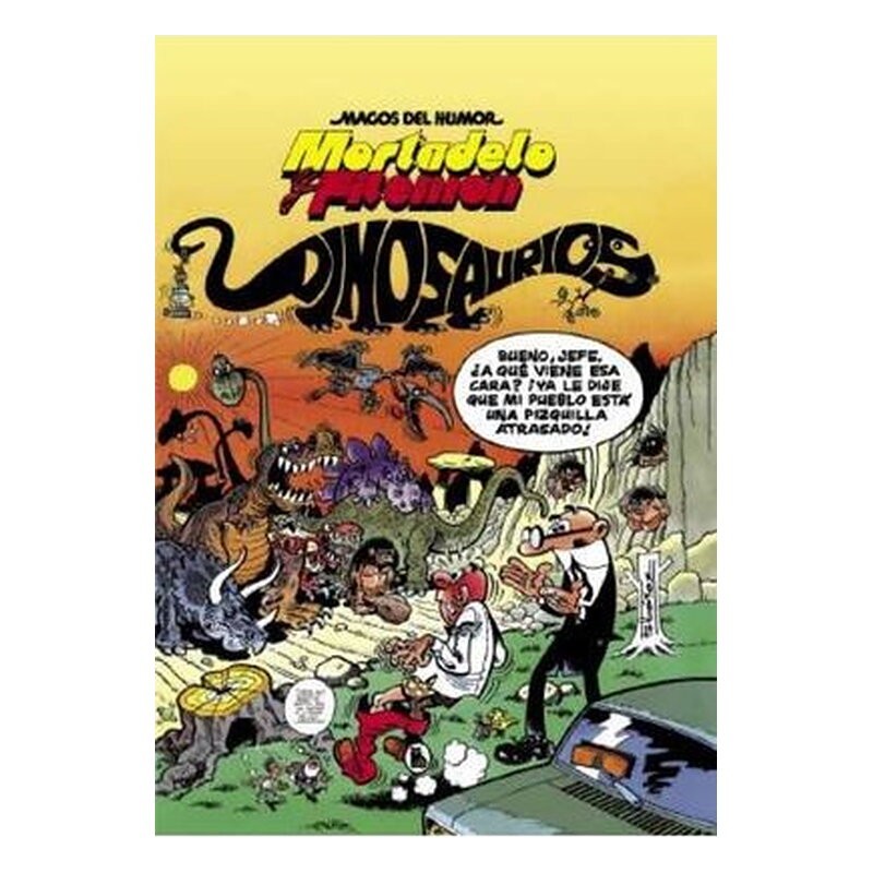 MAGOS DEL HUMOR. DINOSAURIOS (MORTADELO Y FILEMON)
