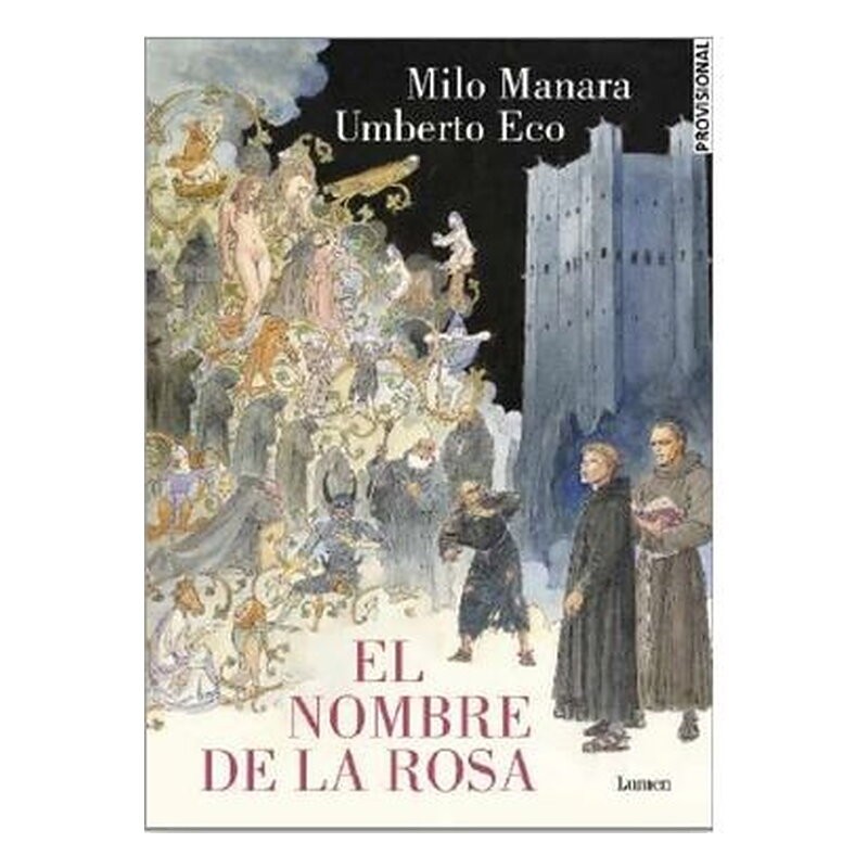 EL NOMBRE DE LA ROSA. VOLUMEN 01. LA NOVELA GRAFICA