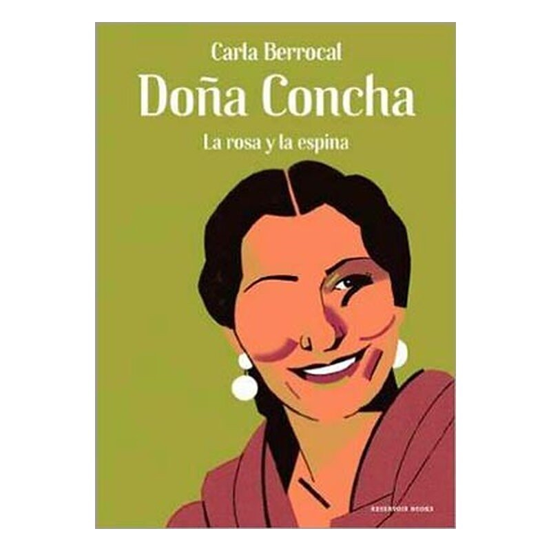 DOÑA CONCHA. LA ROSA Y LA ESPINA