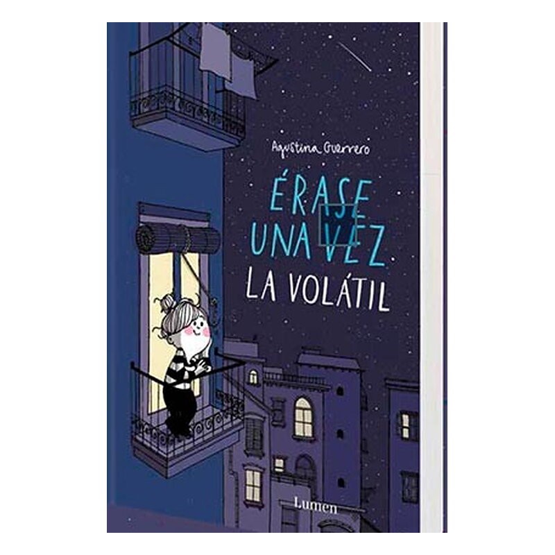 ERASE UNA VEZ LA VOLATIL