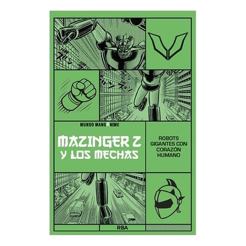 MANGANIME 08. MAZINGUER Z Y LOS MECHAS