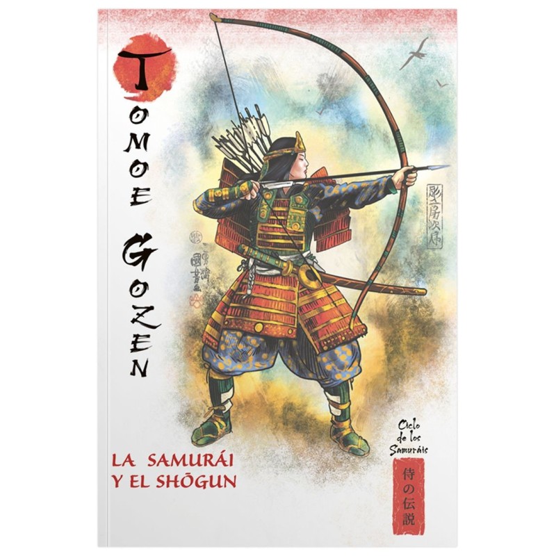 MITOS Y LEYENDAS DE JAPON 11.TOMOE-GOZEN. LA SAMURAI Y EL SHOGUN