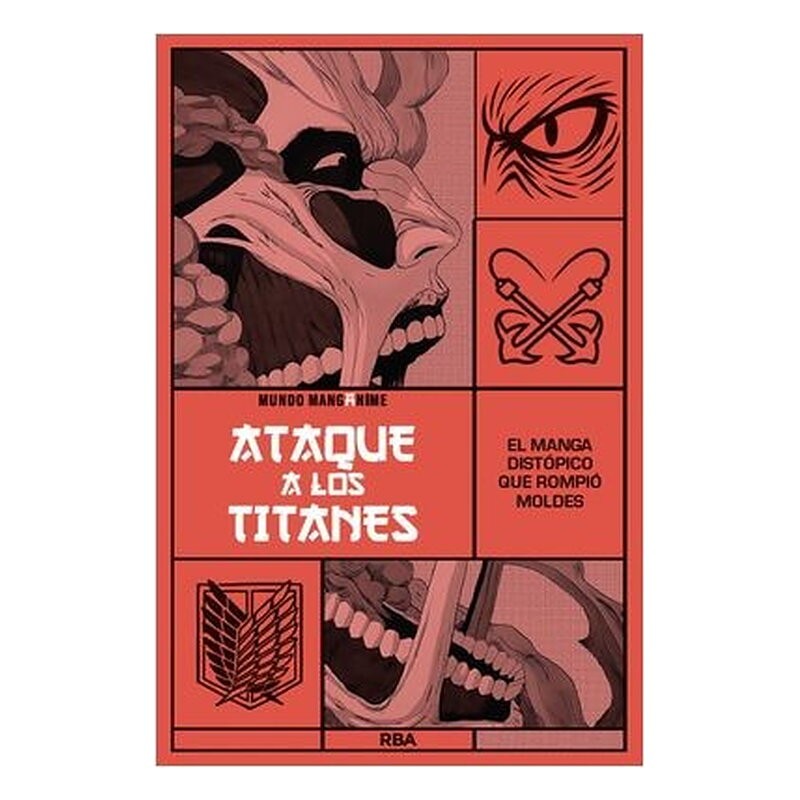 MANGANIME 05. ATAQUE A LOS TITANES. EL MANGA DISTOPICO QUE ROMPIO MOLDES