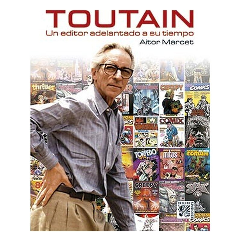 TOUTAIN. UN EDITOR ADELANTADO A SU TIEMPO