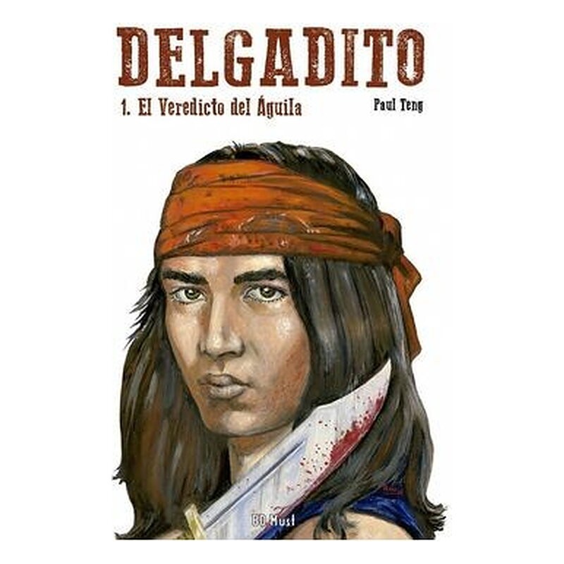 DELGADITO 01. EL VEREDICTO DEL AGUILA