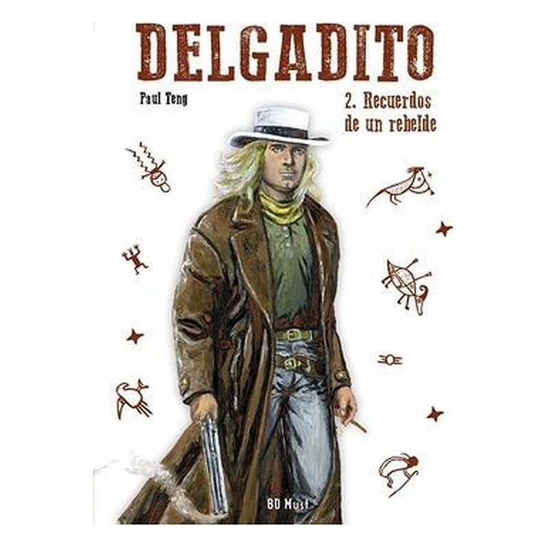 DELGADITO 02. RECUERDOS DE UN REBELDE