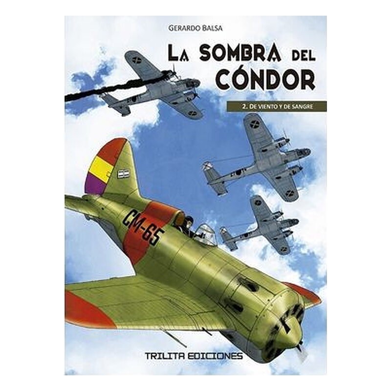 LA SOMBRA DEL CONDOR 02 DE VIENTO Y DE SANGRE