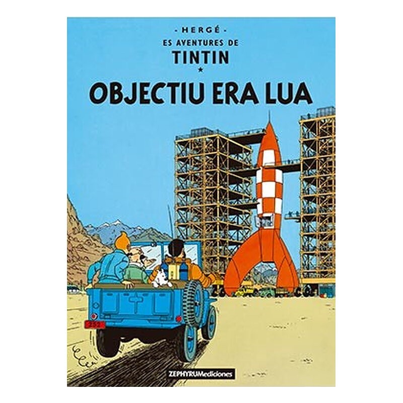 TINTIN. OBJECTIU ERA LUA (ARANES)