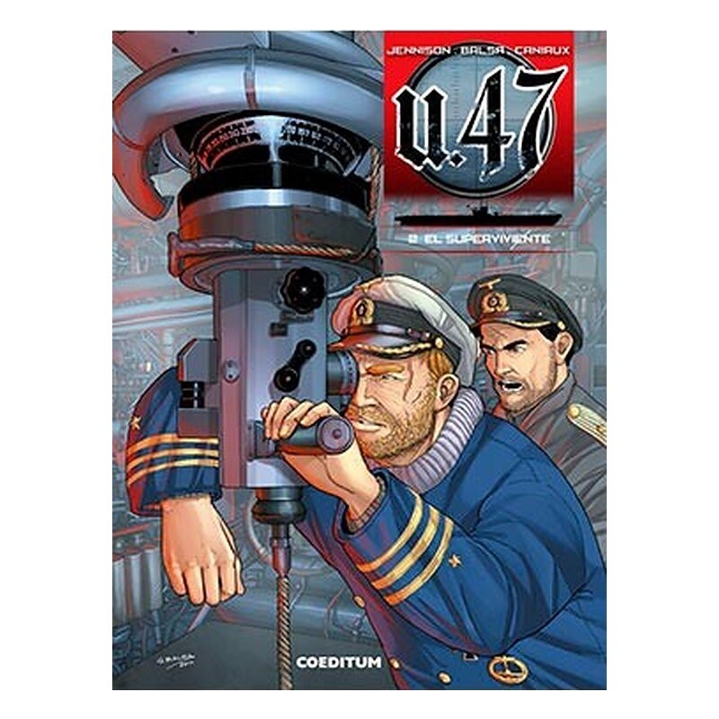 U 47 VOL. 02. EL SUPERVIVIENTE