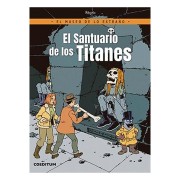 EL MUSEO DE LO EXTRAÑO 01. EL SANTUARIO DE LOS TITANES
