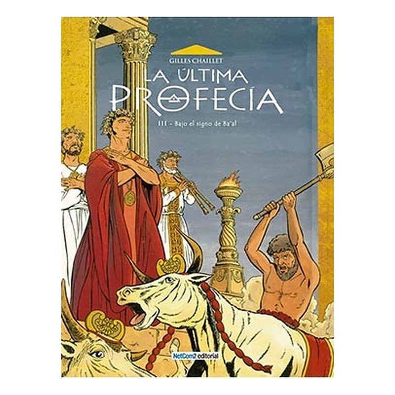 LA ULTIMA PROFECIA 03. BAJO EL SIGNO DE BAAL