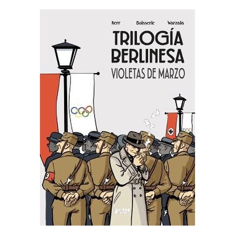 TRILOGIA BERLINESA 01 : VIOLETAS DE MARZO