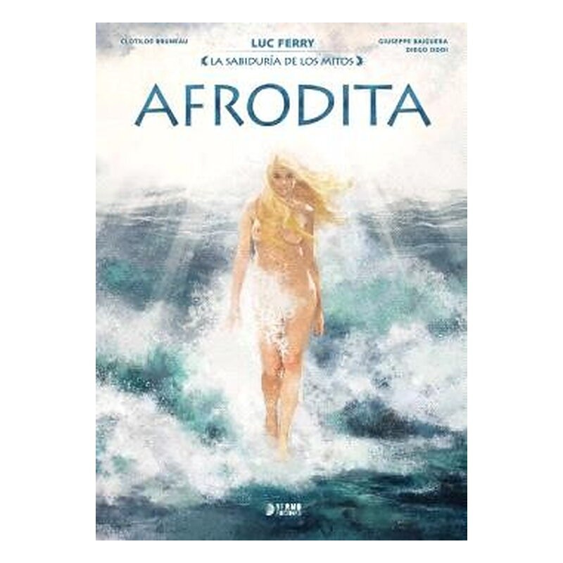 LA SABIDURIA DE LOS MITOS : AFRODITA