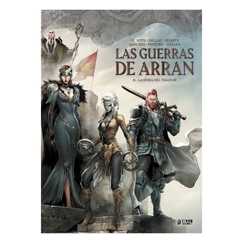 LAS GUERRAS DE ARRAN 06 LA HORA DEL TRAIDOR