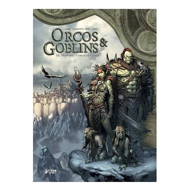 ORCOS Y GOBLINS 13. GRIMORIO / CABEZA DE HIERRO