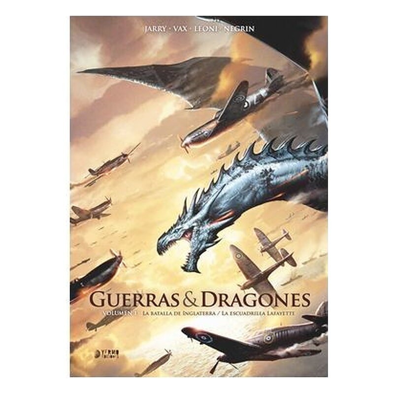 GUERRAS Y DRAGONES 01. LA BATALLA DE INGLATERRA / LA ESCUADRILLA LAFAYETTE