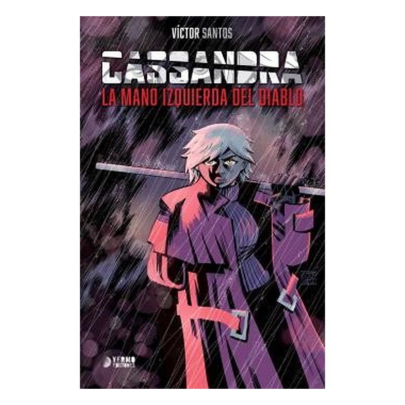 CASSANDRA LA MANO IZQUIERDA DEL DIABLO