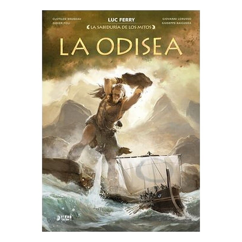 LA SABIDURIA DE LOS MITOS: LA ODISEA
